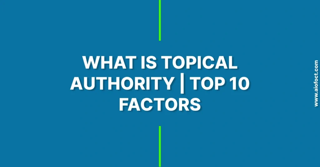 What Is Topical Authority