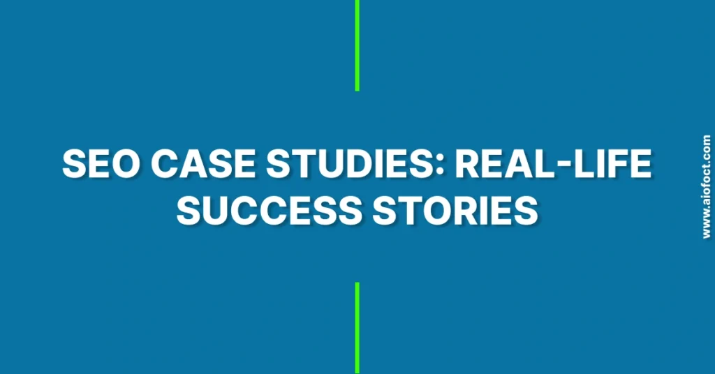 SEO success case studies