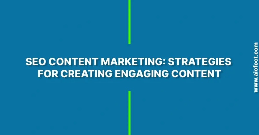 SEO Content Marketing